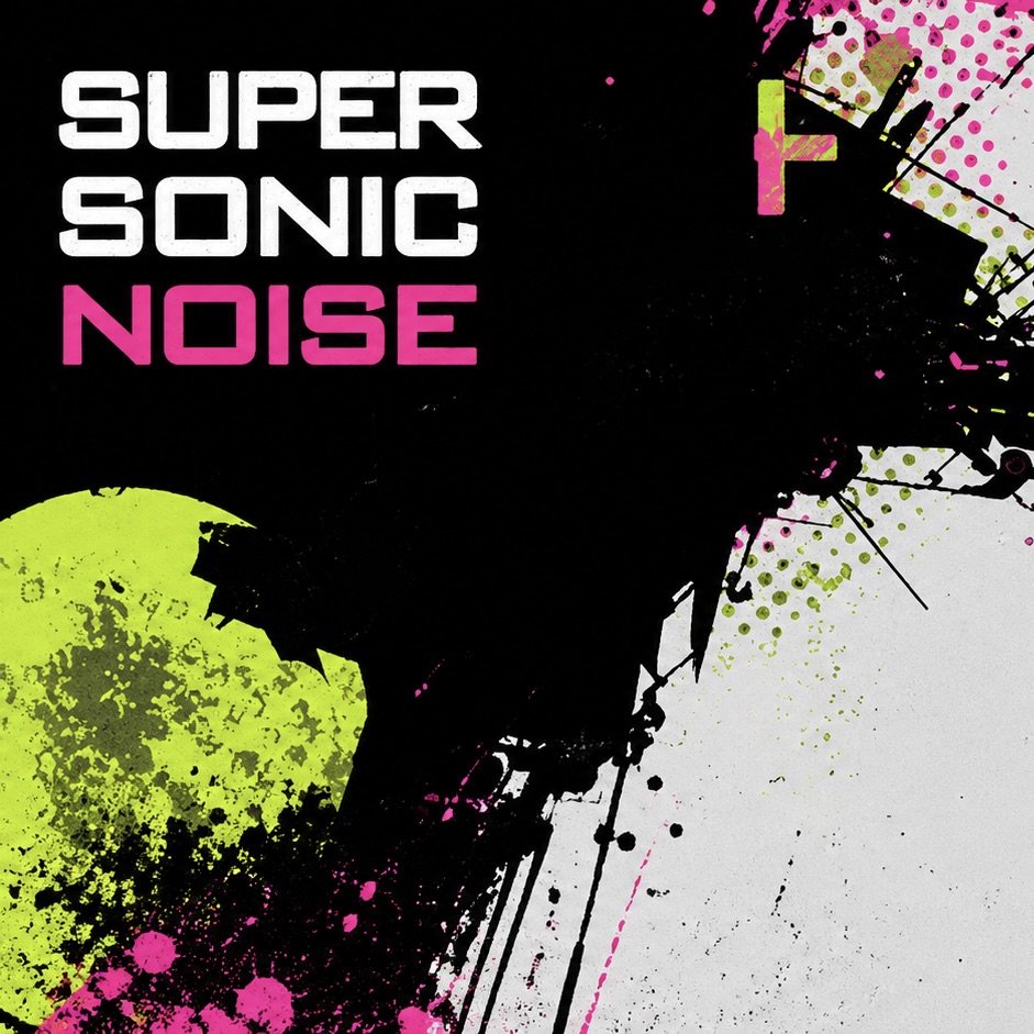 Super Sonic Noise